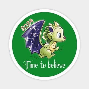 Time to believe 2024 Magnet